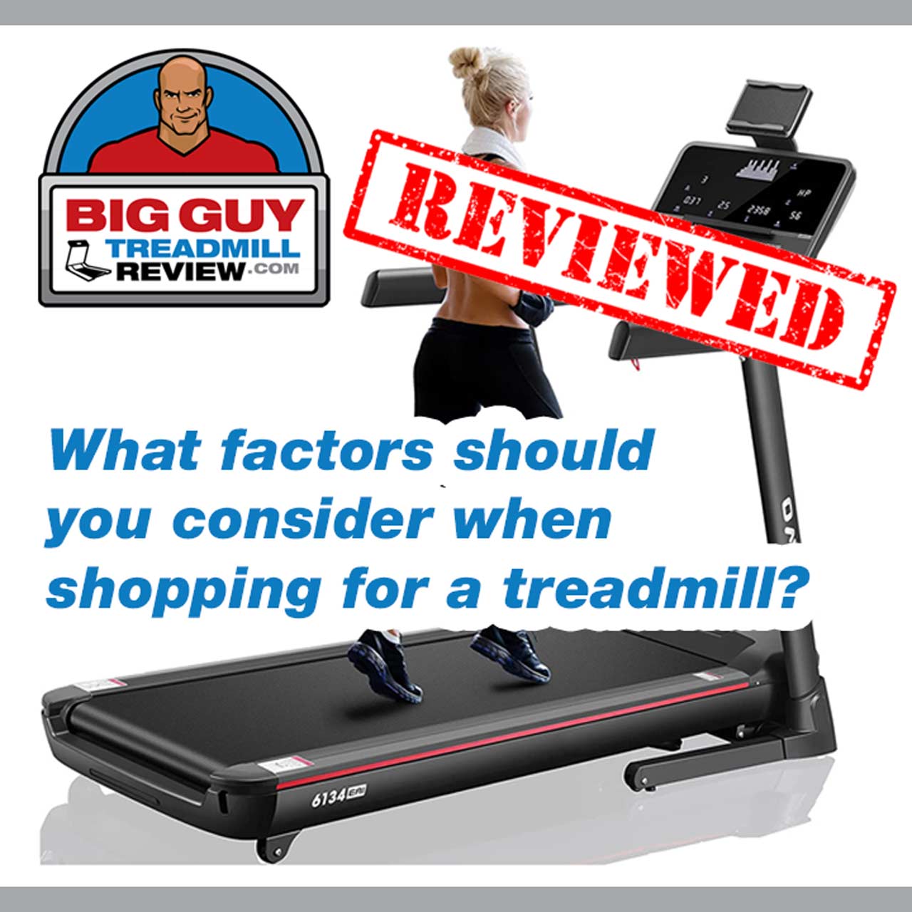 What factors should you consider when shopping for a treadmill