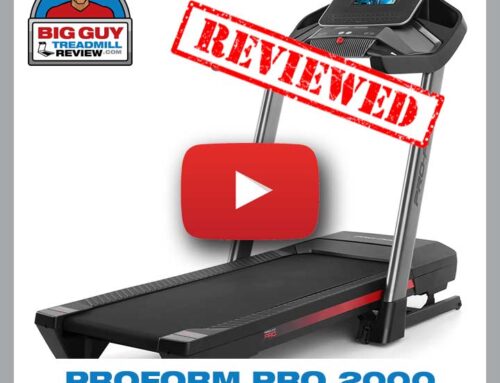 ProForm Pro 2000 Smart Treadmill received 77 Big Guy rating