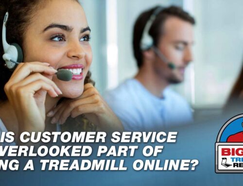 Why is customer service an overlooked part of buying a treadmill online?